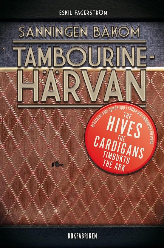 Sanningen bakom Tambourinehärvan