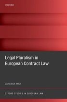 Oxford Studies in European Law - Legal Pluralism in European Contract Law