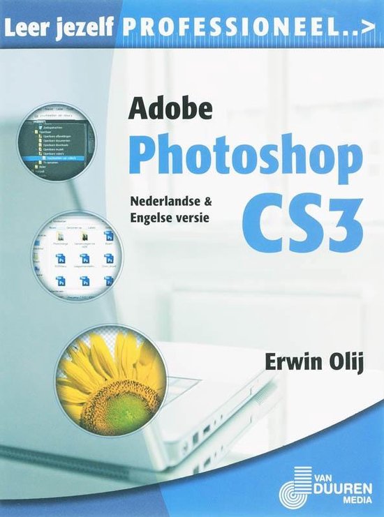 Cover van het boek 'Leer jezelf Professioneel Adobe Photoshop CS3' van Erwin Olij