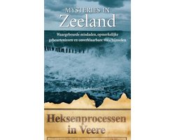 Mysteries In Zeeland