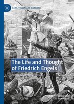 Marx, Engels, and Marxisms - The Life and Thought of Friedrich Engels