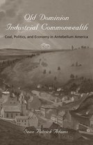 Studies in Early American Economy and Society from the Library Company of Philadelphia - Old Dominion Industrial Commonwealth