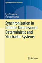 Applied Mathematical Sciences 204 - Synchronization in Infinite-Dimensional Deterministic and Stochastic Systems