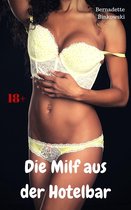 Die Milf aus der Hotelbar