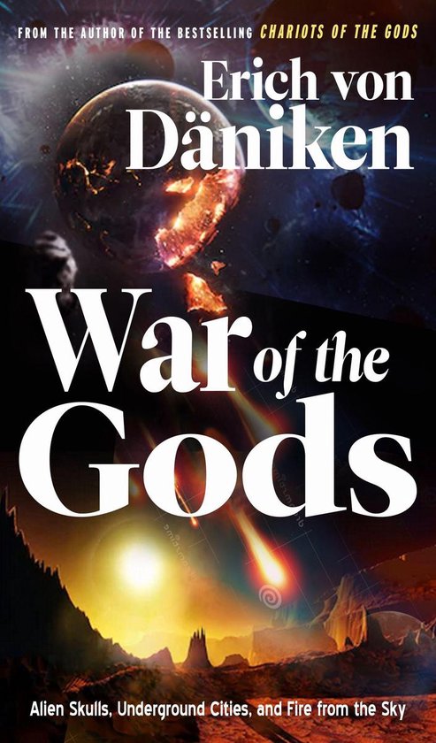 Boek 'War of the Gods' van Erich von Däniken met op de cover een explosieve planeet en een landschap met vuur uit de lucht.
