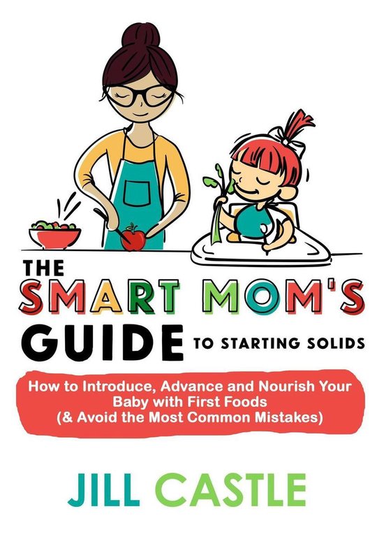 The Smart Mom's Guide to Starting Solids - cover