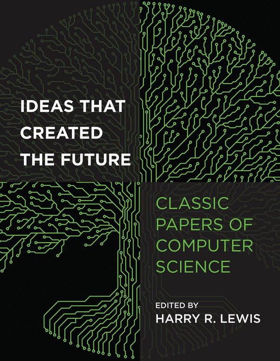 Ideas That Created the Future - cover