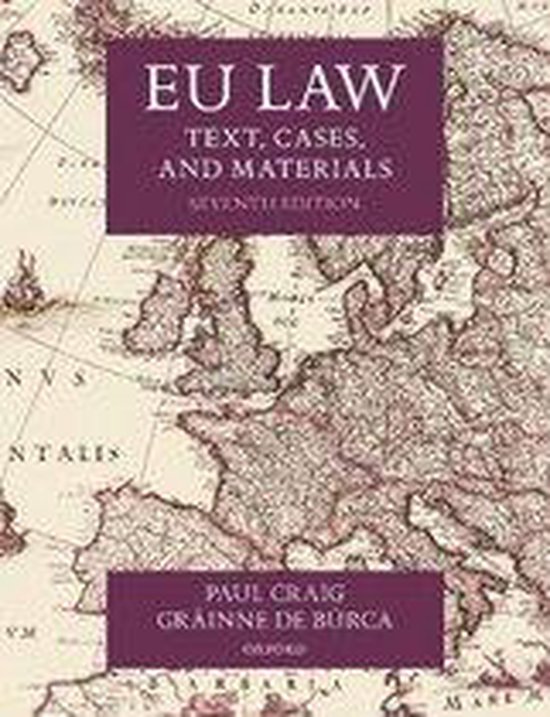 Samenvatting EU Law (Book, methodology clips and cases), ISBN: 9780198856641  European Law (RGBUIER003)