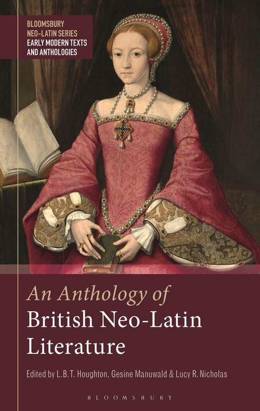 Bloomsbury Neo-Latin Series: Early Modern Texts and Antholog ... - cover