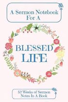 A Sermon Notebook For A Blessed Life