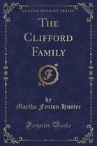 The Clifford Family (Classic Reprint)