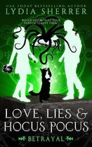 Lily Singer Adventures- Love, Lies, and Hocus Pocus Betrayal