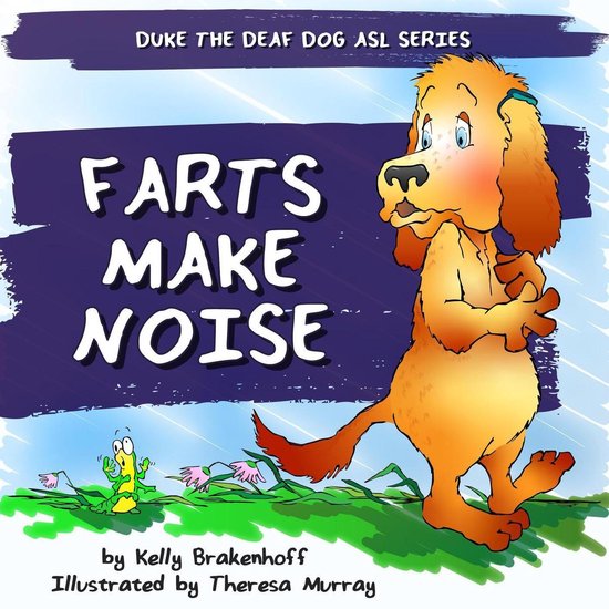 Duke the Deaf Dog ASL Series - Farts Make Noise - cover