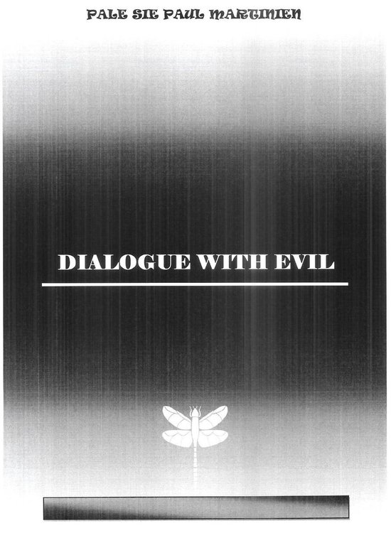 DIALOGUE WITH EVIL (ebook), Sie Paul Martinien Pale | 1230004112648 ...