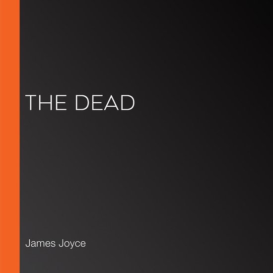 Dead, The, James Joyce | 9781662256660 | Boeken | bol.com