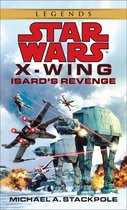 ISBN Isard’s Revenge: Star Wars Legends (X-Wing), Édition de poche, 352 pages