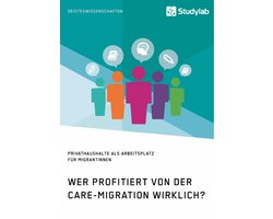 Wer profitiert von der Care-Migration wirklich? Privathaushalte als Arbeitsplatz für Migrantinnen