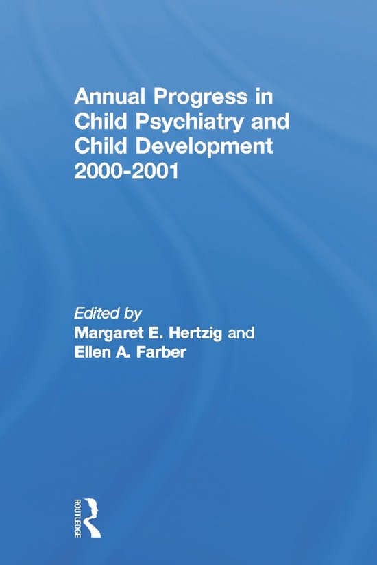 Annual Progress in Child Psychiatry and Child Development 20 ... - cover