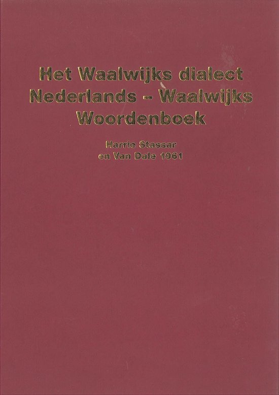 Het waalwijks dialect | Boek | Waalwijk | Taal- en Leerboek