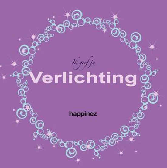 9789089891662 - Ik Geef Je Verlichting