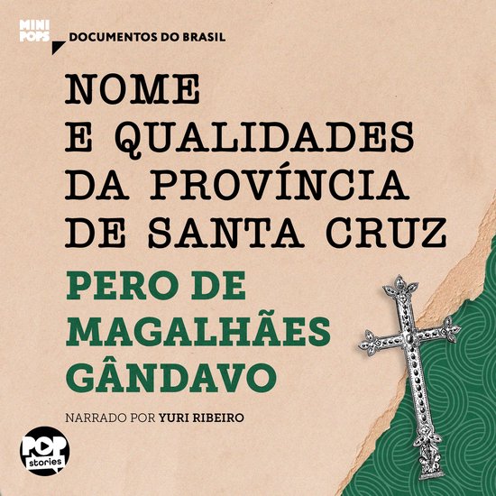 Nome e qualidades da província de Santa Cruz: Trechos selec ... - cover