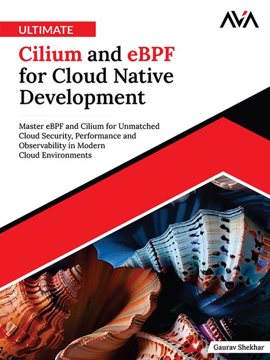 Ultimate Cilium and eBPF for Cloud Native Development - cover