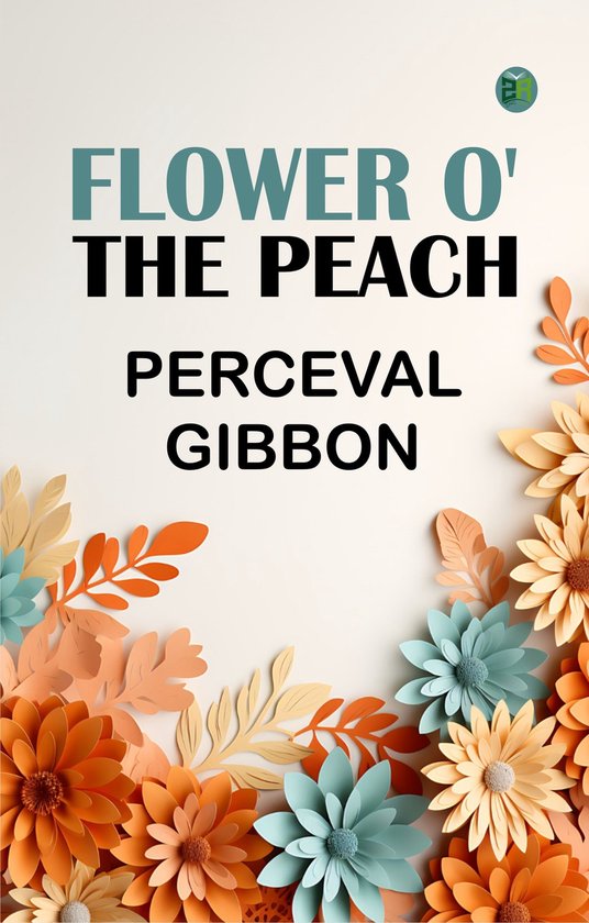Flower o' the Peach