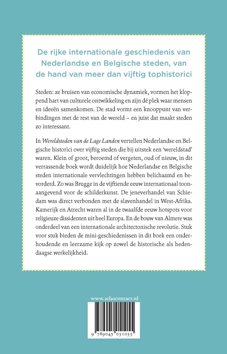 Boekomslag met tekst over rijke internationale geschiedenis van Nederlandse en Belgische steden. Copyright Atlas Contact.