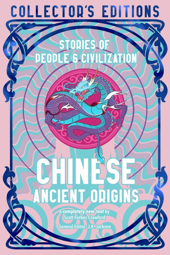 Flame Tree Collector's Editions- Chinese Ancient Origins