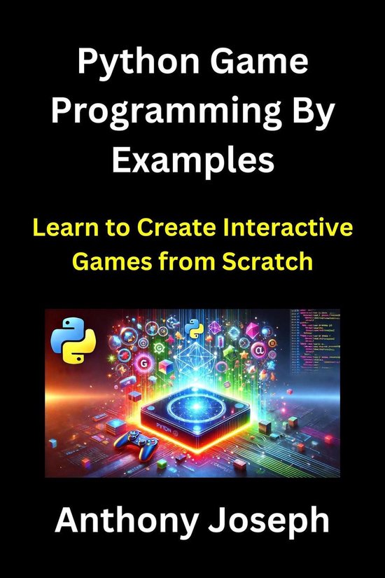 Series 2 - Python Game Programming By Examples - Learn to Create ...
