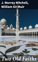 Two Old Faiths