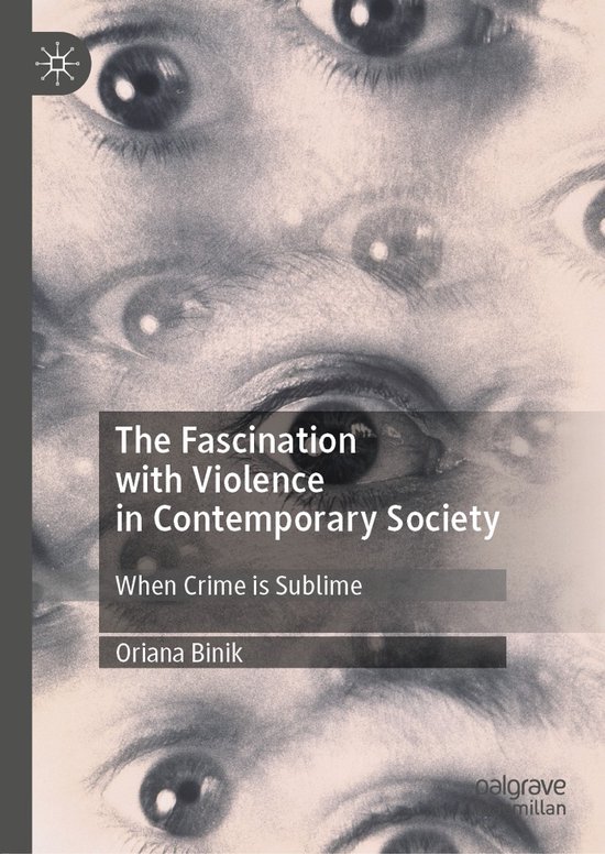 The Fascination with Violence in Contemporary Society - cover