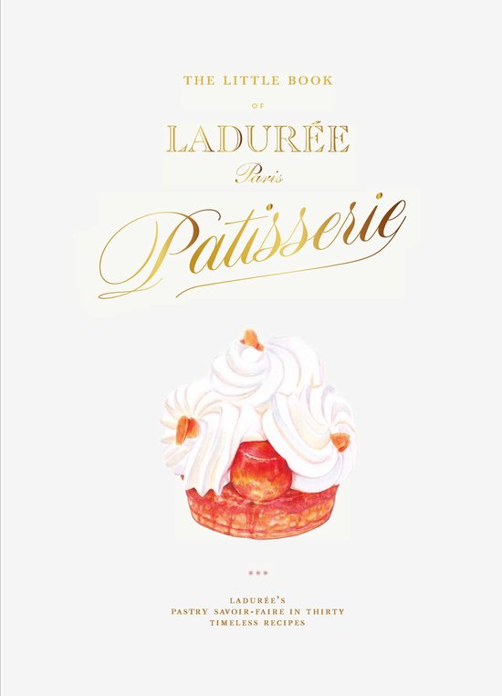 The Little Book of Ladurée: Patisserie - cover