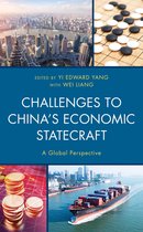 Challenges Facing Chinese Political Development - Challenges to China's Economic Statecraft