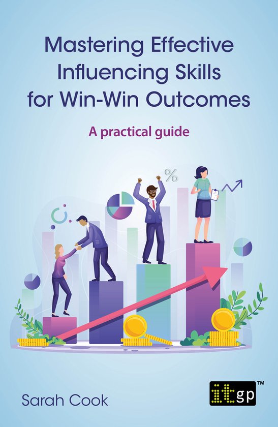 Mastering Effective Influencing Skills for Win-Win Outcomes - cover