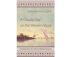 Middle East Literature in Translation-A Cloudy Day on the Western Shore