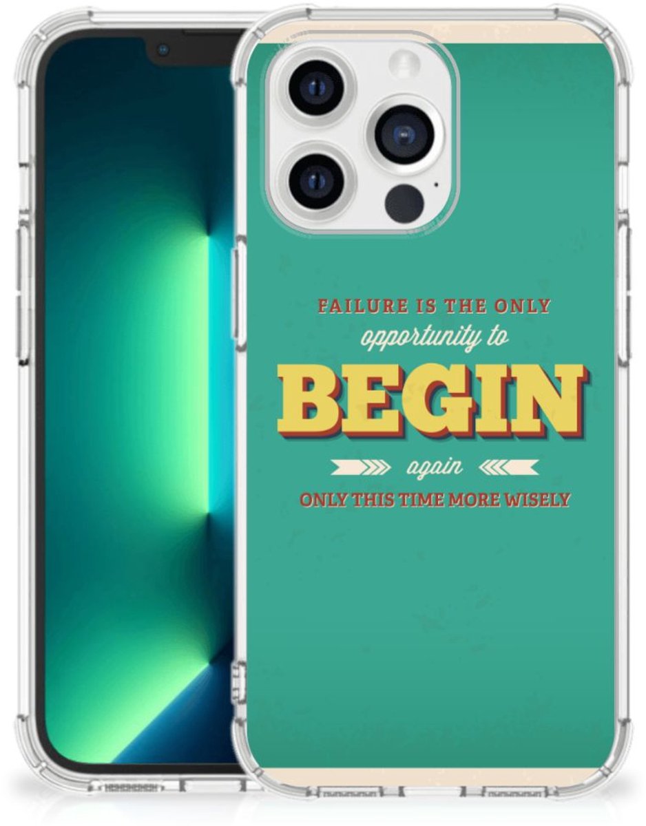 Back Cover voor iPhone 13 Pro Max Telefoonhoesje met tekst Quote Begin