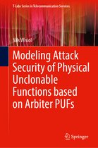 T-Labs Series in Telecommunication Services- Modeling Attack Security of Physical Unclonable Functions based on Arbiter PUFs