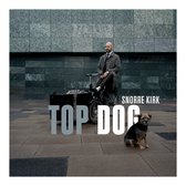 Snorre Kirk - Top Dog (CD)