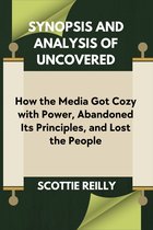 Synopsis and Analysis of Uncovered