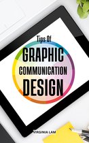 Tips Of Graphic Communication Design