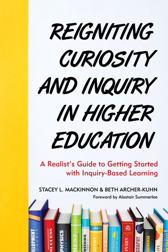 Reigniting Curiosity and Inquiry in Higher Education - cover
