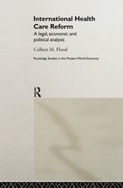 Routledge Studies in the Modern World Economy- International Health Care Reform