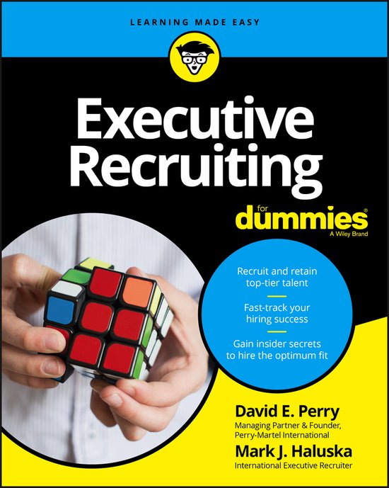 Boekcover 'Executive Recruiting for Dummies' met een Rubiks kubus, gele cirkel met tekst over werving, en auteursnamen.