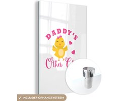 ® Glasschilderij 120x180 cm - Schilderij acrylglas - Pasen - Quotes - Daddy's other chick - Kuiken - Hartjes - Foto op glas - Muurdecoratie woonkamer - Wanddecoratie slaapkamer - Schilderijen
