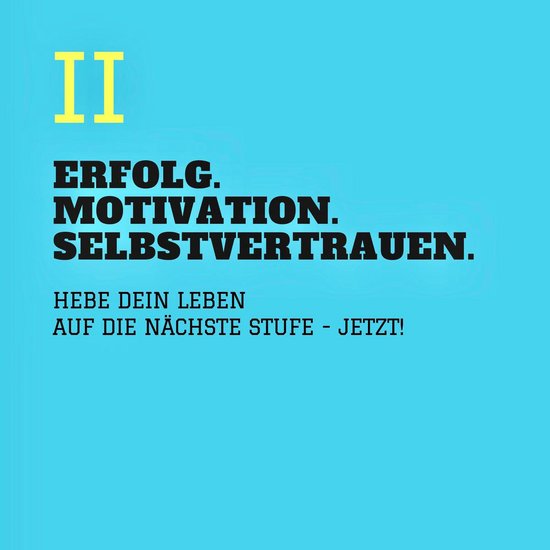 ERFOLG. MOTIVATION. SELBSTVERTRAUEN (TEIL 2) - cover