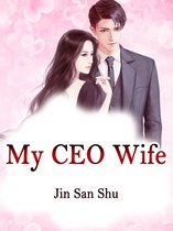 Volume 5 5 - My CEO Wife