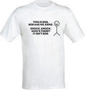 Bob has no arms wit heren t-shirt | grappig | cadeau | funny | maat L