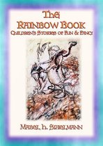 The Rainbow Book - Tales of Fun & Fancy for Children