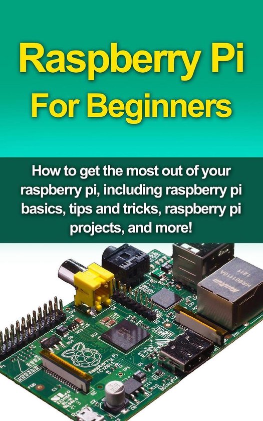 Raspberry Pi For Beginners (ebook), Matthew Oates | 9781761034725 ...